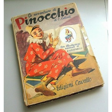ANTICO LIBRO Le avventure di Pinocchio C.Collodi ILL. ANIMATE EDIZ. Cavallo 1944
