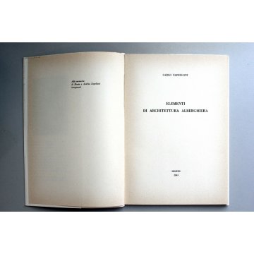 ANTICO LIBRO Carlo Zapelloni ELEMENTI di ARCHITETTURA ALBERGHIERA Hospes 1965