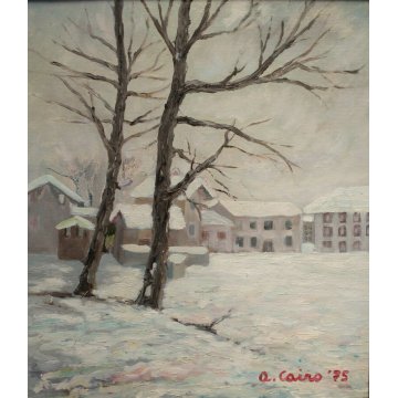 ANTICO QUADRO OLIO TELA  Aldo Cairo '75 PAESAGGIO INVERNALE CASE NEVE Pallanza