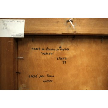  ANTICO DIPINTO OLIO TAVOLA E. Poletti SCORCIO MERCATO Via del Rosario NOVARA 29