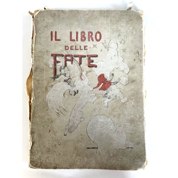 ANTICO VOLUME Il libro delle Fate CARLO PERRAULT DISEGNI GUSTAVO DORE FIABE 1891