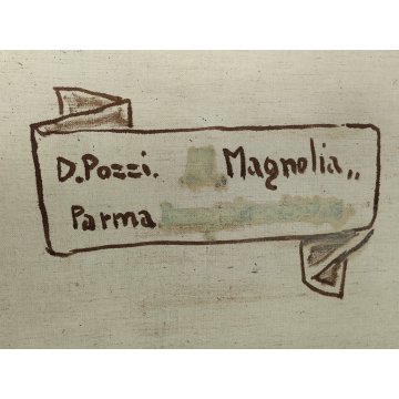 ANTICO QUADRO DIPINTO OLIO TELA Donnino Pozzi NATURA MORTA fiori MAGNOLIA XX sec