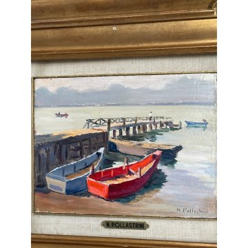 QUADRO DIPINTO OLIO TAVOLA "Natale Pollastrini" MARINA PAESAGGIO MOLO BARCHE 900