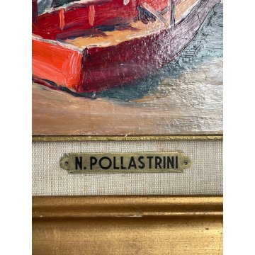 QUADRO DIPINTO OLIO TAVOLA "Natale Pollastrini" MARINA PAESAGGIO MOLO BARCHE 900