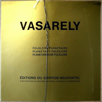 STAMPA Victor Vasarely PLANETARY FOLKLORE EDITIONS DU GRIFFON NEUCHATEL 1971 CH 