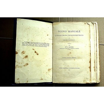 ANTICO LIBRO MANUALE LOGARITMICO TRIGONOMETRICO LIPSIA Bernhard Tauchnitz 1913