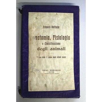 ANTICO LIBRO ANATOMIA FISIOLOGIA DEGLI ANIMALI Schmell Raffaele 1 CLASSE '900