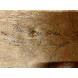 ANTICO QUADRO DIPINTO OLIO TAVOLA E. Bonivento BARCHE da PESCA S. MARCO VENEZIA